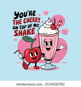 Valentine's Day Illustration. Coffee, Cherry Shake. Valentine Vector. You are the cream to my coffee. You are the cherry on top of my shake. Made with cherry love. Ready to Print Design