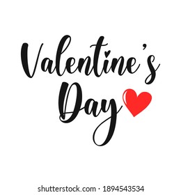 Valentine's Day inspirational slogan inscription. Vector Valentine's Day quotes. Illustration for prints on t-shirts and bags, posters, cards. Isolated on white background. Romantic phrases.