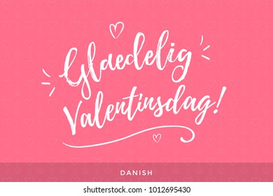 Valentine's Day International greeting lettering in Danish language - Hand crafted insignia - Words of love 