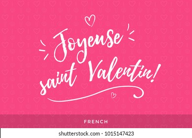 Valentine's Day International greeting lettering in French language - Hand crafted insignia - Words of love