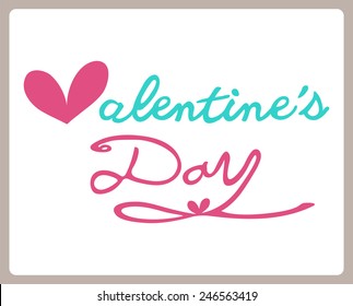 Valentines day , lettering background