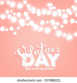 Valentine's day lettering background with garland
