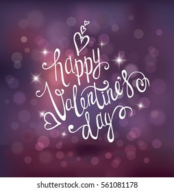 Valentines day lettering background. Hand Drawing Vector Lettering design. Greeting card. Abstract celebration banner.