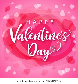 Valentines Day lettering calligraphy for pink hearts background. Greeting card template with text happy valentine`s day and hearts on pink background. Vector illustration