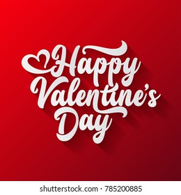 Valentines Day Lettering. Handwritten Romantic Greeting Card with Text Happy Valentines Day. February 14, Love and Heart.