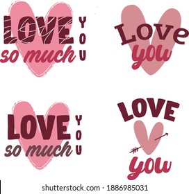 Valentine's day lettering vector set. Modern romantic design elements for holiday card, gift tag, banner, poster, postcard