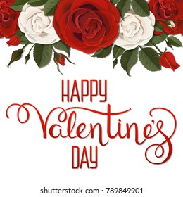Valentines day lettering and white rose flowers. Red text written with a brush. Vector greeting card.