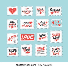 Valentines day love quotes, sayings set. Set of vector inscriptions about love on postage stamps decorated with hearts. Vector text. Modern calligraphy and illustration for cards or poster design. 