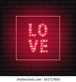 Valentines Day Love typography with shiny light bulbs. Love text neon glowing