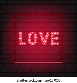 Valentines Day Love typography with shiny neon and light bulbs.