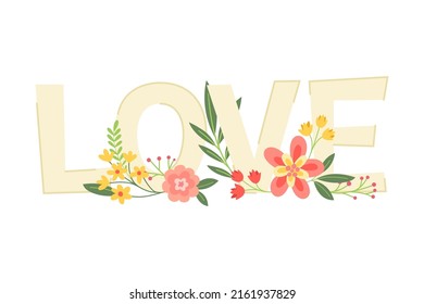 Valentines Day with Love Word and Blooming Flowers Vector Illustration