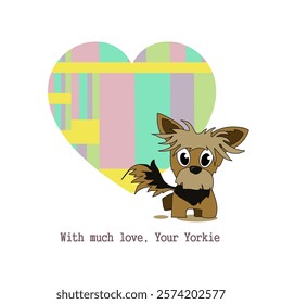 Valentine's Day. With love from Yorkie. Cheerful cartoon image of a small dog of the Yorkshire Terrier breed. Stylized puppy logo. Cute animal emotions.