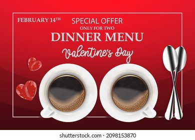 Valentine's Day menu design with two cups of coffee and hearts on a red background. Romance, February 14, Dinner, Food concept. Vector illustration for banner, poster, menu, leaflet, advertisement.
