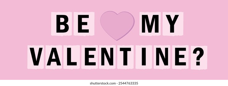 Valentines Day message card with be my valentine text and pink heart symbol on a pink background. Minimalistic Valentines Day greeting card. Festive banner, sale poster, social media or template