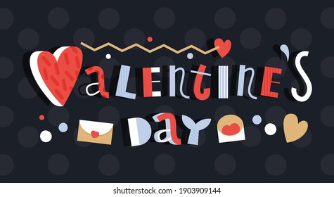 Valentine's Day. Modern Flat Vector Illustration. Lettering Composition with Decorative Elements on Dark Background.