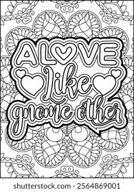 Valentine's Day Motivational Quote Coloring Page. Valentine's Day Inspirational Quote Coloring Page.