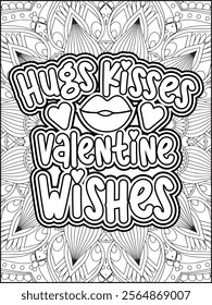 Valentine's Day Motivational Quote Coloring Page. Valentine's Day Inspirational Quote Coloring Page.