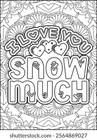 Valentine's Day Motivational Quote Coloring Page. Valentine's Day Inspirational Quote Coloring Page.