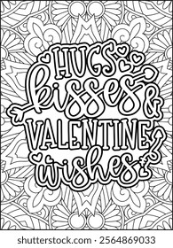 Valentine's Day Motivational Quote Coloring Page. Valentine's Day Inspirational Quote Coloring Page.