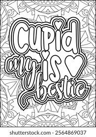 Valentine's Day Motivational Quote Coloring Page. Valentine's Day Inspirational Quote Coloring Page.