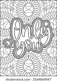 Valentine's Day Motivational Quote Coloring Page. Valentine's Day Inspirational Quote Coloring Page.