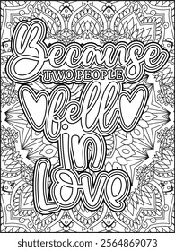 Valentine's Day Motivational Quote Coloring Page. Valentine's Day Inspirational Quote Coloring Page.