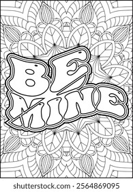Valentine's Day Motivational Quote Coloring Page. Valentine's Day Inspirational Quote Coloring Page.