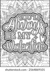 Valentine's Day Motivational Quote Coloring Page. Valentine's Day Inspirational Quote Coloring Page.