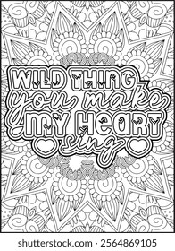 Valentine's Day Motivational Quote Coloring Page. Valentine's Day Inspirational Quote Coloring Page.