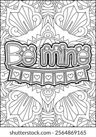 Valentine's Day Motivational Quote Coloring Page. Valentine's Day Inspirational Quote Coloring Page.