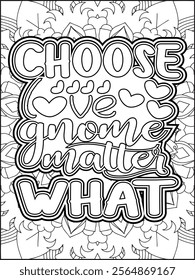 Valentine's Day Motivational Quote Coloring Page. Valentine's Day Inspirational Quote Coloring Page.