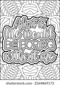 Valentine's Day Motivational Quote Coloring Page. Valentine's Day Inspirational Quote Coloring Page.