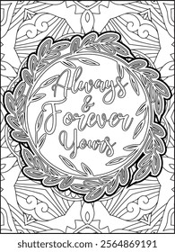 Valentine's Day Motivational Quote Coloring Page. Valentine's Day Inspirational Quote Coloring Page.