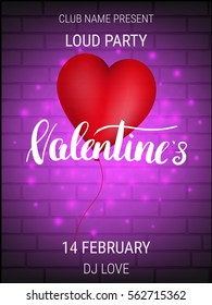 Valentines Day party poster with glossy heart balloon and calligraphy. Valentines Day banner for holiday event.
