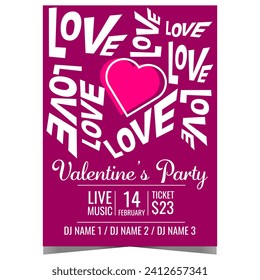 Valentine's Day party poster with pink heart in the middle surrounded by the word Love. Invitation to celebrate the Feast of Saint Valentine on February 14 in romantic ambiance at disco dance club.