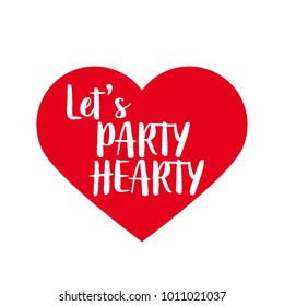 Valentine's Day photobooth Prop vector element. Red color heart Let's party hearty.