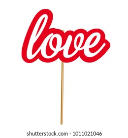 Valentine's Day Photobooth Prop Vector Element. Red Color Sign Love.