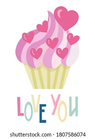 Valentines Day pink cupcake with hearts and love you sign. Isolated on white background vector illustration.