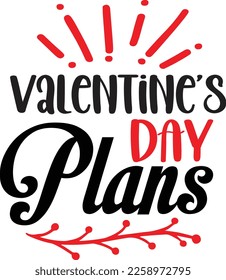 valentine's day plans vector svg design