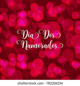 Valentine's day Portuguese text Dia Dos Namorados. Blurred defocused background with hearts. Vector illustration