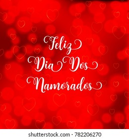 Valentine's day Portuguese text Feliz Dia Dos Namorados. Blurred defocused background with hearts. Vector illustration