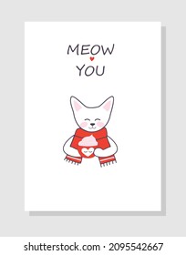 Valentine's day postcard.  Cat with a cake. Meow you. Vector illustration. Romantic poster. 14 of February. 