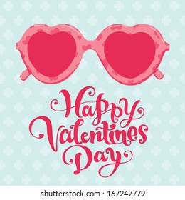 Valentine's day postcard. Cute pink, heart shape glasses. Happy Valentine's day hand-drawn lettering. Vector illustration.