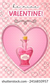 Valentines day poster. Be mine valentine card with love potion in heart shaped hole. Stock vector illustrations in flat cartoon style.