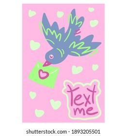 Valentine's Day poster. bird with love letter - text me. Background for greeting cards, scrapbooking, print, gift wrap, manufacturing, fabric, Typography. flat Vector illustration on pink background.