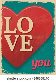 Valentine's Day Poster. Retro Vintage design. Love You. Vector illustration