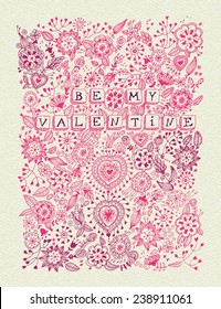 Valentine's Day poster in vintage style.Typography.Vector illustration. Doodle design. Hand drawn quotes. Greeting card for Valentine day. Be my Valentine.