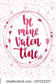 Valentine's day quote. Romantic saying for posters, cards or leaflet. Vector phrase on white background with decorative frame and hearts.