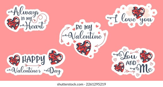 Valentine's day quotes set stickers with heart leopard. Valentines stickers for printable. Vector illustration