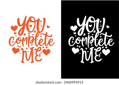 Valentine's Day Quotes Typography t-shirt design